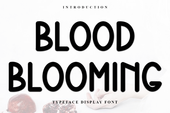 Embracing Holiday Cheer with the Blood Blooming Typeface