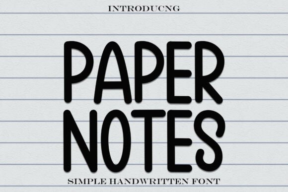 How the Paper Notes Font is Redefining Elegance in Modern Design