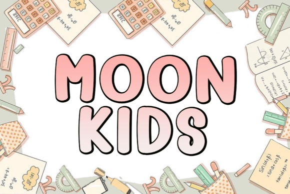 Moon Kids: A Dreamy Font for Playful Learning