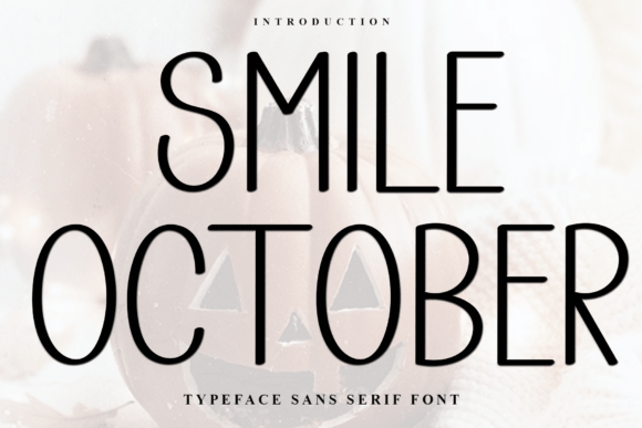 Smile October: A Distinctive Font for Meaningful Design