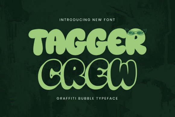 Tagger Crew: The Ultimate Bubble Font for Urban and Streetwear Design
