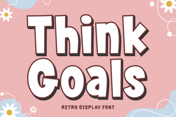 Think Goals: A Retro Display Font for Bold and Playful Design